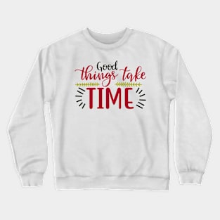 Good Time Crewneck Sweatshirt